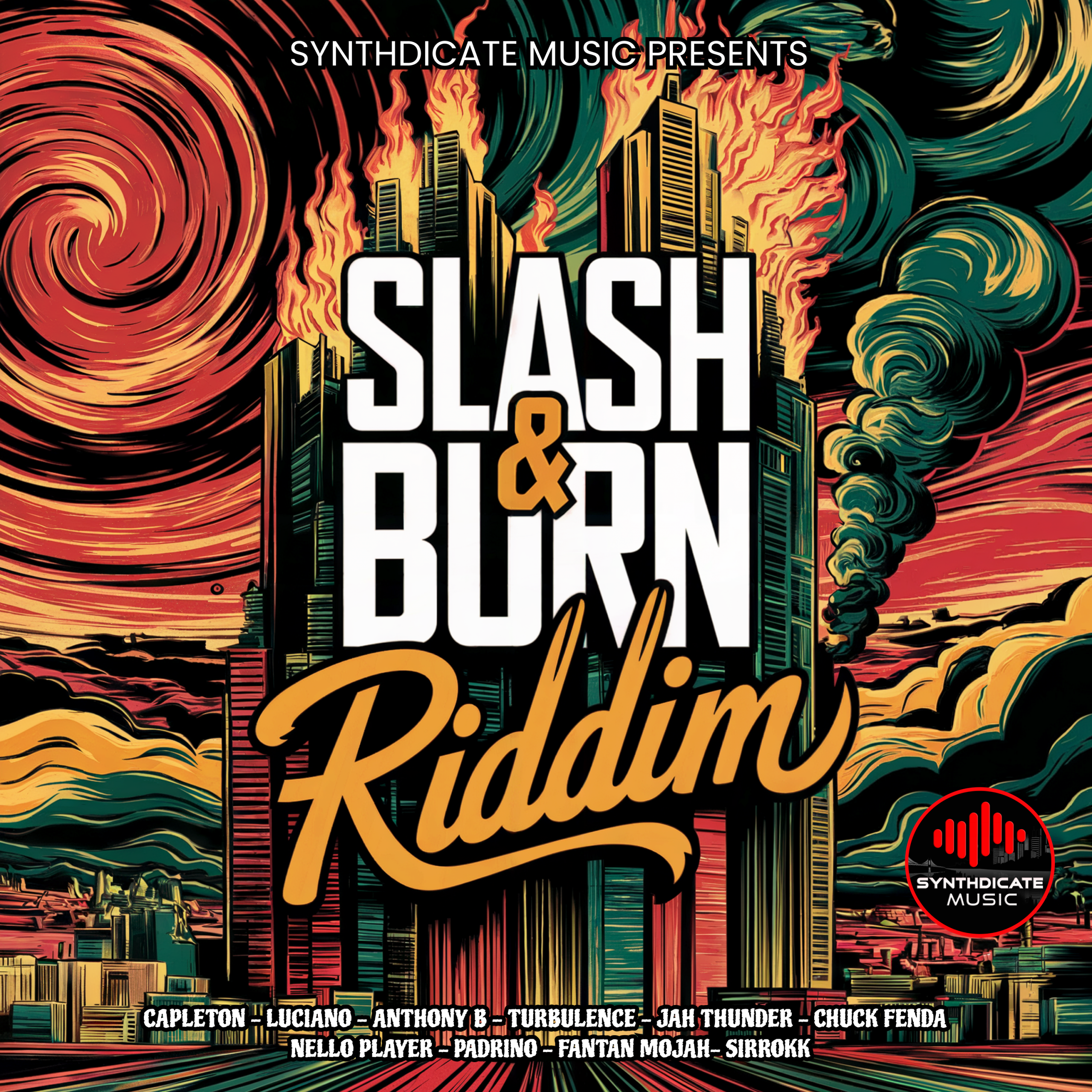 Slash and Burn Riddim
